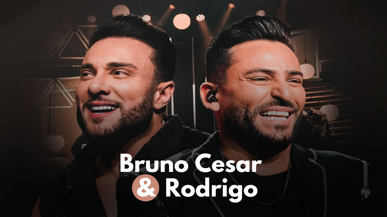 Bruno Cesar e Rodrigo